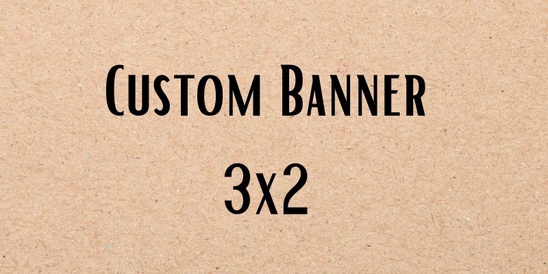 Custom Banner 3x2